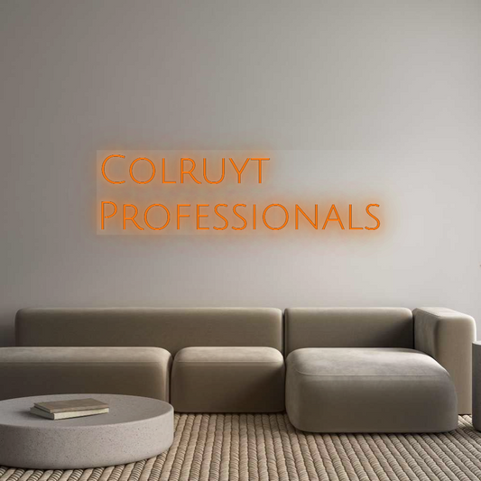 Néon personnalisé : Colruyt
 Prof...