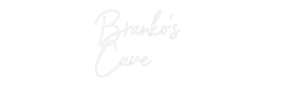 Néon personnalisé : Branko's
 Grotte