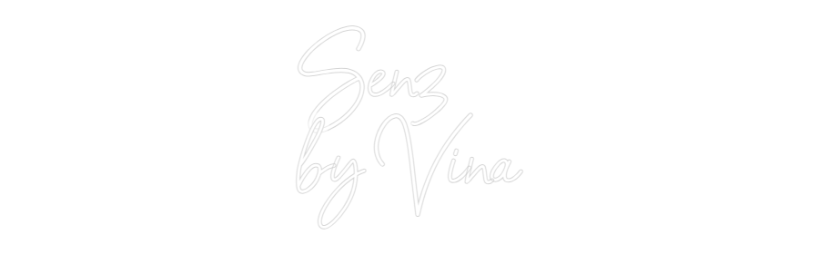 Néon personnalisé : Senz
 par Vina