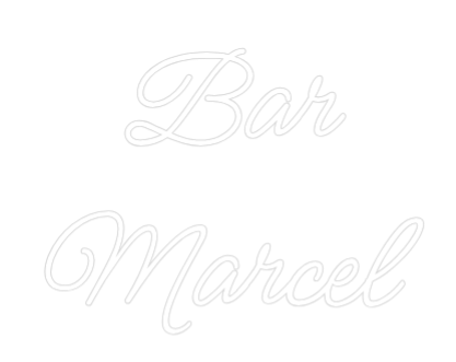 Néon personnalisé : Bar
 Marcel