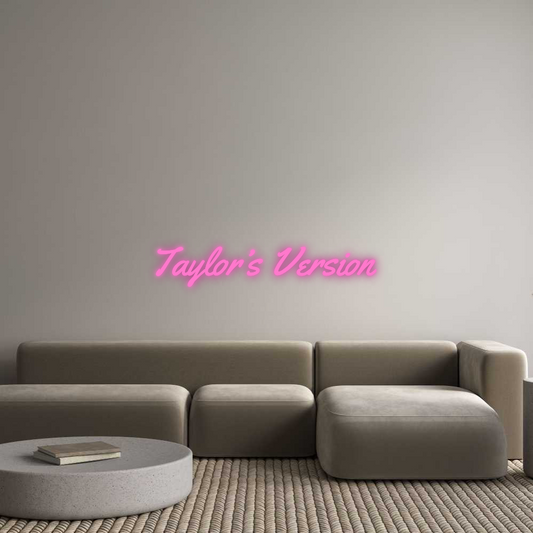 Néon personnalisé : Version de Taylor...