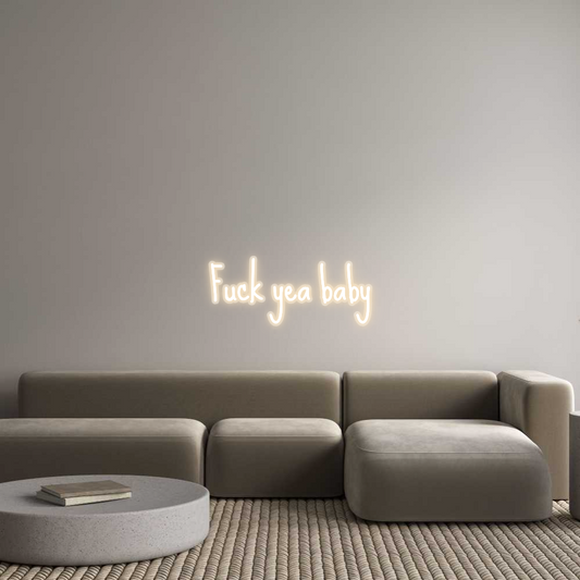Néon personnalisé : Fuck Yea Baby